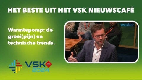 Warmtepomp: de groei(pijn) en technische trends. Frank Agterberg (VWP) in VSK Nieuwscafe 2024
