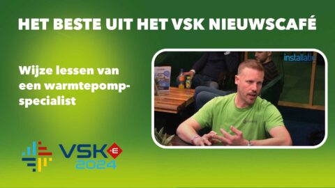 Wijze lessen van een warmtepompspecialist | Patrick Schimmel in VSK Nieuwscafé 2024