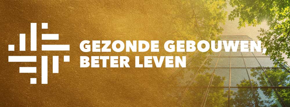 Gezonde gebouwen, beter leven